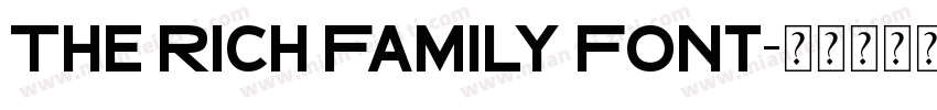 The Rich Family Font字体转换